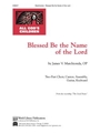 Blessed Be the Name of the Lord-Childrens Series