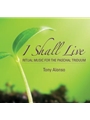 I Shall Live-Ritual Music for the Paschal Triduum CD