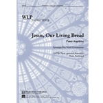 Jesus Our Living Bread