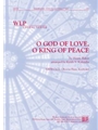 O God of Love, O King of Peace