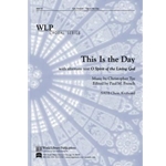 This is the Day / O Spirit of the Living God
