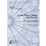 Come Sing A Home and Family