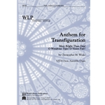 Anthem for Transfiguration