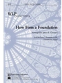 How Firm a Foundation