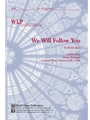 We Will Follow You
