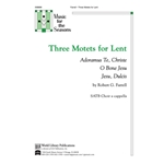 Three Motets for Lent