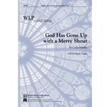 God Has Gone Up with a Merry Shout