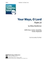 Your Ways O Lord: Psalm 25