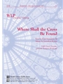 Where Shall the Cross Be Found