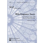 With Fragrance Sweet