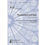 Summoned and Sent