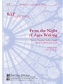 From the Night of Ages Waking