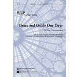 Grace and Guide Our Days