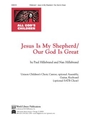 Jesus is My Shepherd / Our God is Great