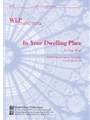 In Your Dwelling Place