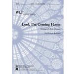 Lord, I’m Coming Home