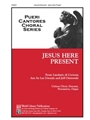 Jesus Here Present