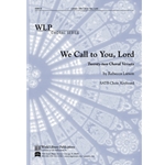 We Call to You, Lord