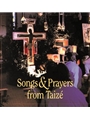 Songs and Prayers from Taize