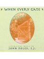 When Every Gate