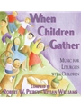 When Children Gather