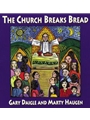 The Church Breaks Bread