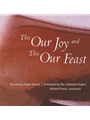 This Our Joy and This Our Feast