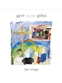 Give Your Gifts