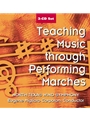 Teaching Music Through Performing Marches
