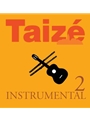 Taize: Instrumental, Volume 2