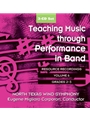 Teaching Music Through Performance In Band - Volume 6 Gr 2,3