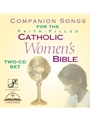 Companion Songs for the Faith-Filled Catholic Women's Bible (2-CD set)