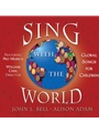 Sing with the World