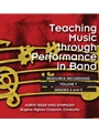 Teaching Music Through Performance In Band - Volume 7 Gr 2,3
