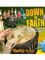 Down to Earth w/ CD-ROM (Fischy Music)