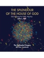 The Splendour of the House of God