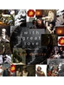 With Great Love