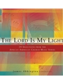 The Lord Is My Light