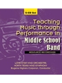 Teaching Music Through Performance In Middle School Band