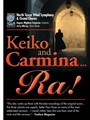 Keiko and CarminaRa!