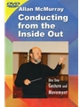 Conducting From The Inside Out