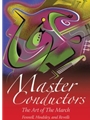 Master Conductors - The Art Of The March