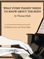 What Every Pianist Needs to Know About the Body