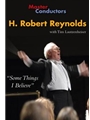 Master Conductors - H. Robert Reynolds