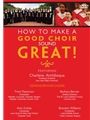 How to Make a Good Choir Sound Great