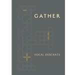 Gather - Fourth Edition, Vocal Descants (Spiral)
