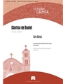Cantico de Daniel / Canticle of Daniel