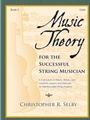 Music Theory for the Successful String Musician, Book 2 - Viola