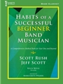 Habits of a Successful Beginner Band Musician