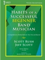 Habits of a Successful Beginner Band Musician